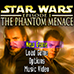 星球大战 魅影危机（美版）